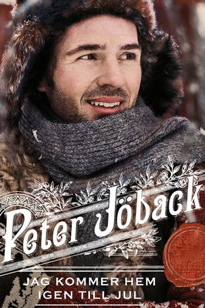 Peter Jöback: Jag kommer hem igen till jul - Live från Globen Peter Jöback: Jag kommer hem igen till jul - Live från Globen