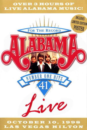 Alabama: 41 Number One Hits Live Alabama: 41 Number One Hits Live