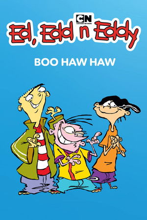 Ed, Edd n Eddy's Boo Haw Haw Ed, Edd n Eddy's Boo Haw Haw