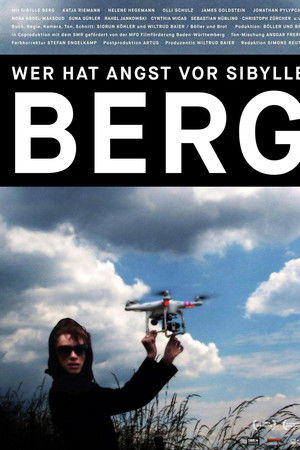 Wer hat Angst vor Sibylle Berg? Wer hat Angst vor Sibylle Berg?