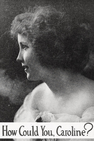 How Could You, Caroline? How Could You, Caroline?