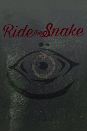 Ride the Snake Ride the Snake