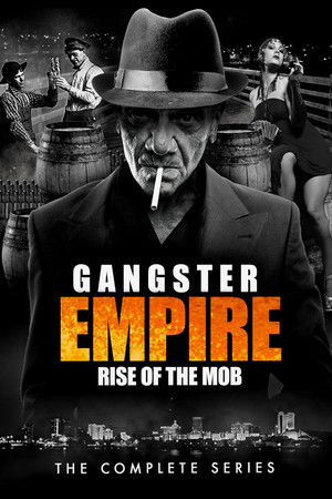Gangster Empire: Rise of the Mob Gangster Empire: Rise of the Mob