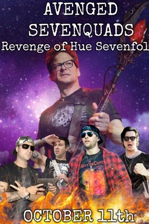 Avenged Sevenquads: Revenge of Hue Sevenfold