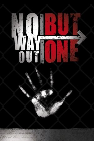 No Way Out But One No Way Out But One