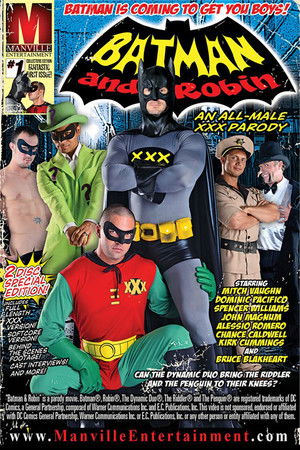 Batman and Robin: An All-Male XXX Parody Batman and Robin: An All-Male XXX Parody
