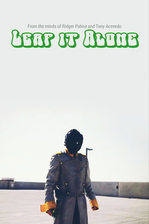 Leaf it Alone Leaf it Alone