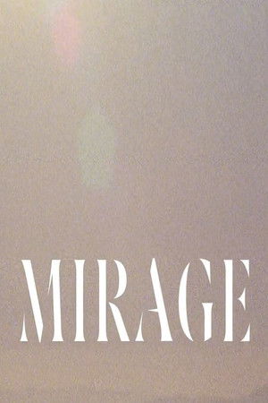 Mirage Mirage