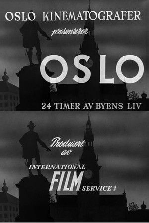 Oslofilm: Oslo: 24 timer av byens liv Oslofilm: Oslo: 24 timer av byens liv