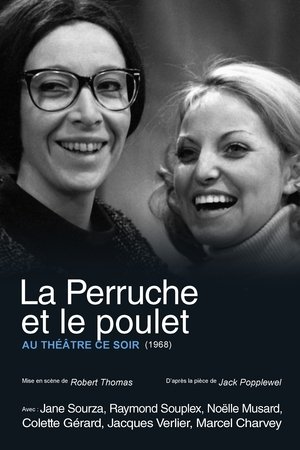 La Perruche et le Poulet La Perruche et le Poulet