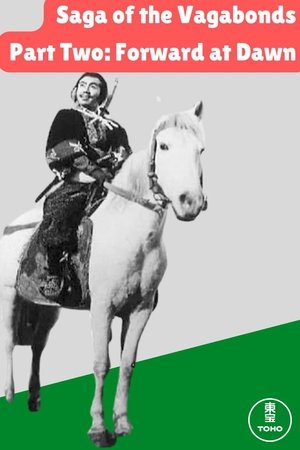 Saga of the Vagabonds, Part Two: Forward at Dawn Saga of the Vagabonds, Part Two: Forward at Dawn