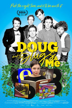 Doug and the Slugs and Me Doug and the Slugs and Me