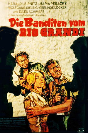 The Bandits of the Rio Grande The Bandits of the Rio Grande