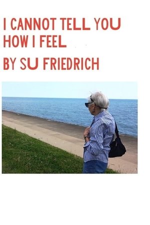 I Cannot Tell You How I Feel I Cannot Tell You How I Feel