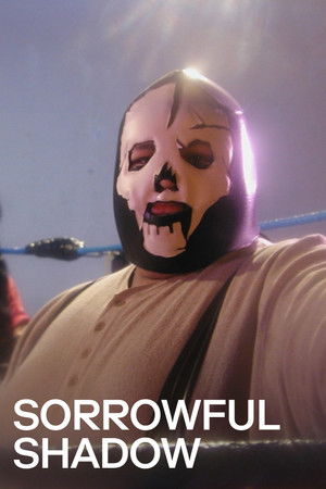 Sorrowful Shadow Sorrowful Shadow