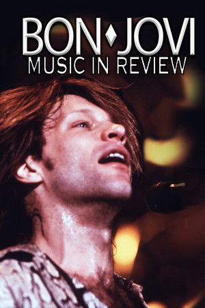 Bon Jovi: Music In Review Bon Jovi: Music In Review