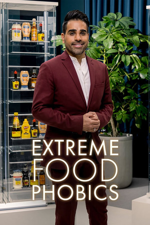 Extreme Food Phobics Extreme Food Phobics