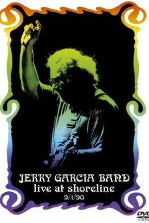 Jerry Garcia Band: Live at Shoreline