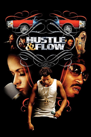 Hustle & Flow Hustle & Flow