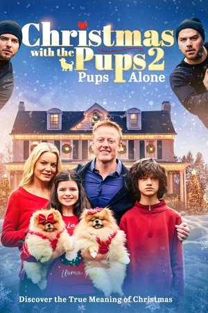 Christmas with the Pups 2: Pups Alone Christmas with the Pups 2: Pups Alone
