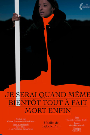 Je serai quand même bientôt tout à fait mort enfin