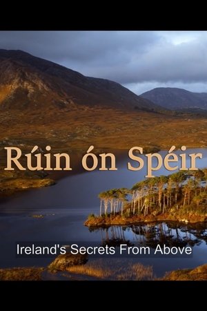 Ireland's secrets from above Ireland's secrets from above