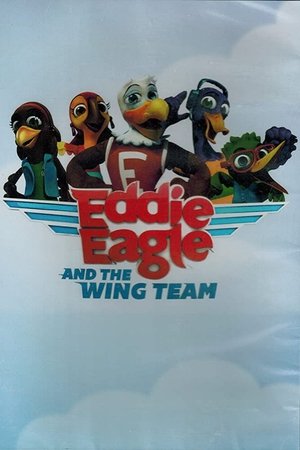 Eddie Eagle and the Wing Team Eddie Eagle and the Wing Team