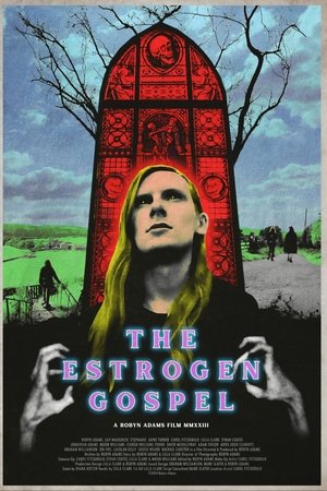 The Estrogen Gospel The Estrogen Gospel