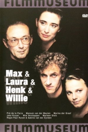 Max & Laura & Henk & Willie