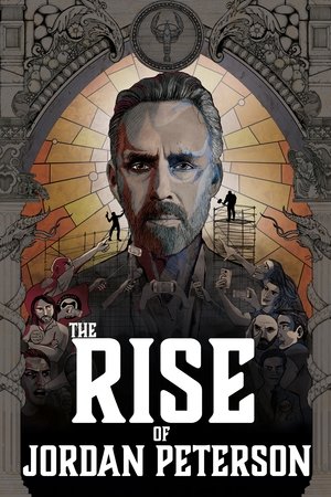 The Rise of Jordan Peterson The Rise of Jordan Peterson