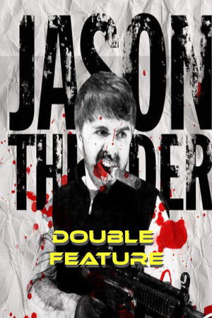 Jason Thunder: Double Feature Jason Thunder: Double Feature