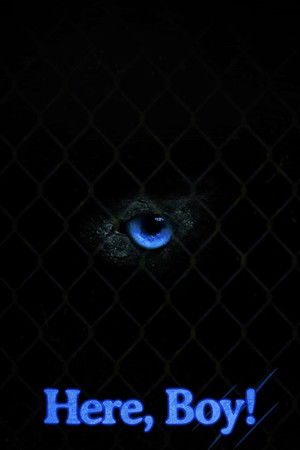 Here, Boy! Here, Boy!