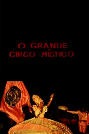 O Grande Circo Místico O Grande Circo Místico