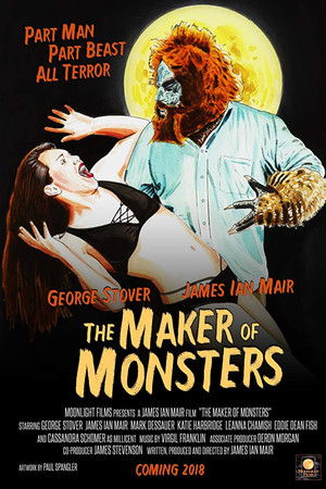 The Maker of Monsters The Maker of Monsters