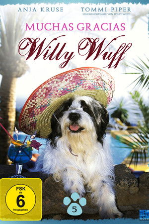 Muchas Gracias, Willy Wuff Muchas Gracias, Willy Wuff