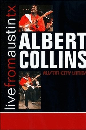 Albert Collins: Live From Austin, TX Albert Collins: Live From Austin, TX