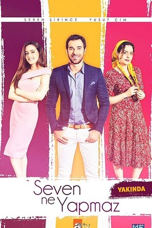 Seven Ne Yapmaz Seven Ne Yapmaz