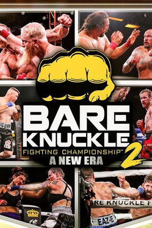 Bare Knuckle Fighting Championship 2 Bare Knuckle Fighting Championship 2