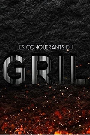 Les conquérants du gril