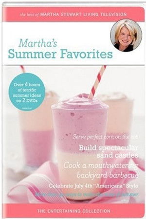 Martha's Summer Favorites Martha's Summer Favorites