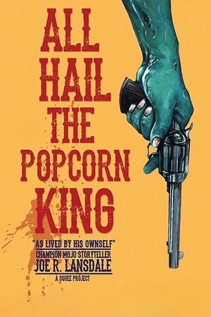 All Hail the Popcorn King! All Hail the Popcorn King!