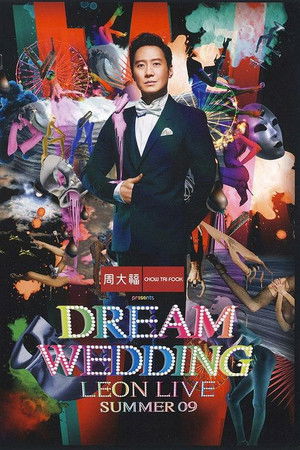 Dream Wedding Leon Live Summer 09