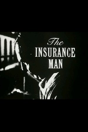 The Insurance Man The Insurance Man