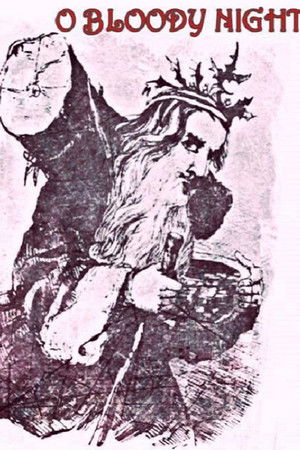 O' Bloody Night O' Bloody Night