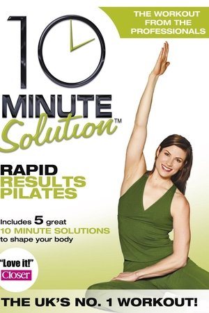 10 Minute Solution: Rapid Results Pilates 10 Minute Solution: Rapid Results Pilates