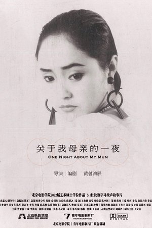 One Night About My Mum One Night About My Mum