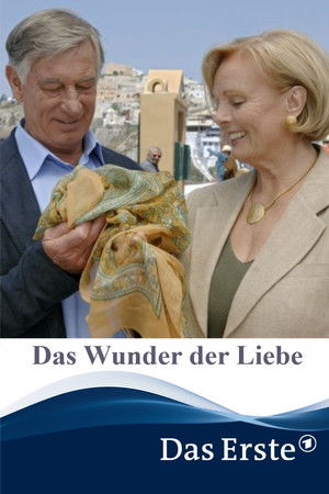Das Wunder der Liebe Das Wunder der Liebe