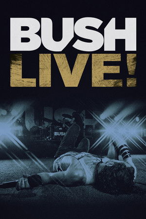 Bush: Live From Roseland Bush: Live From Roseland