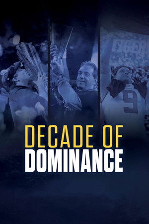 Decade of Dominance Decade of Dominance