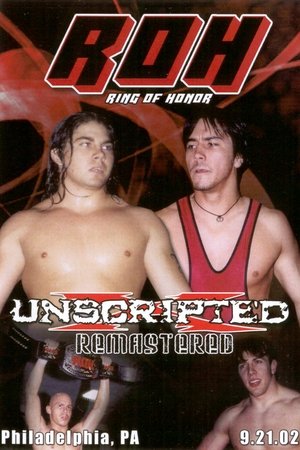 ROH: Unscripted ROH: Unscripted